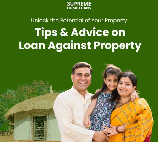 Loan Against Property - Tips and Guide